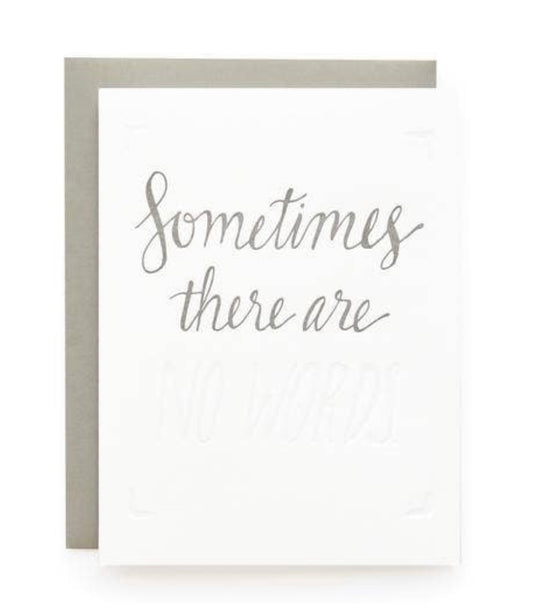 “Sometimes there are no words” Card