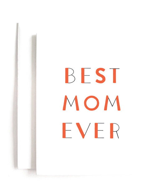 “Best Mom Ever” Card by Joy Paper Co.
